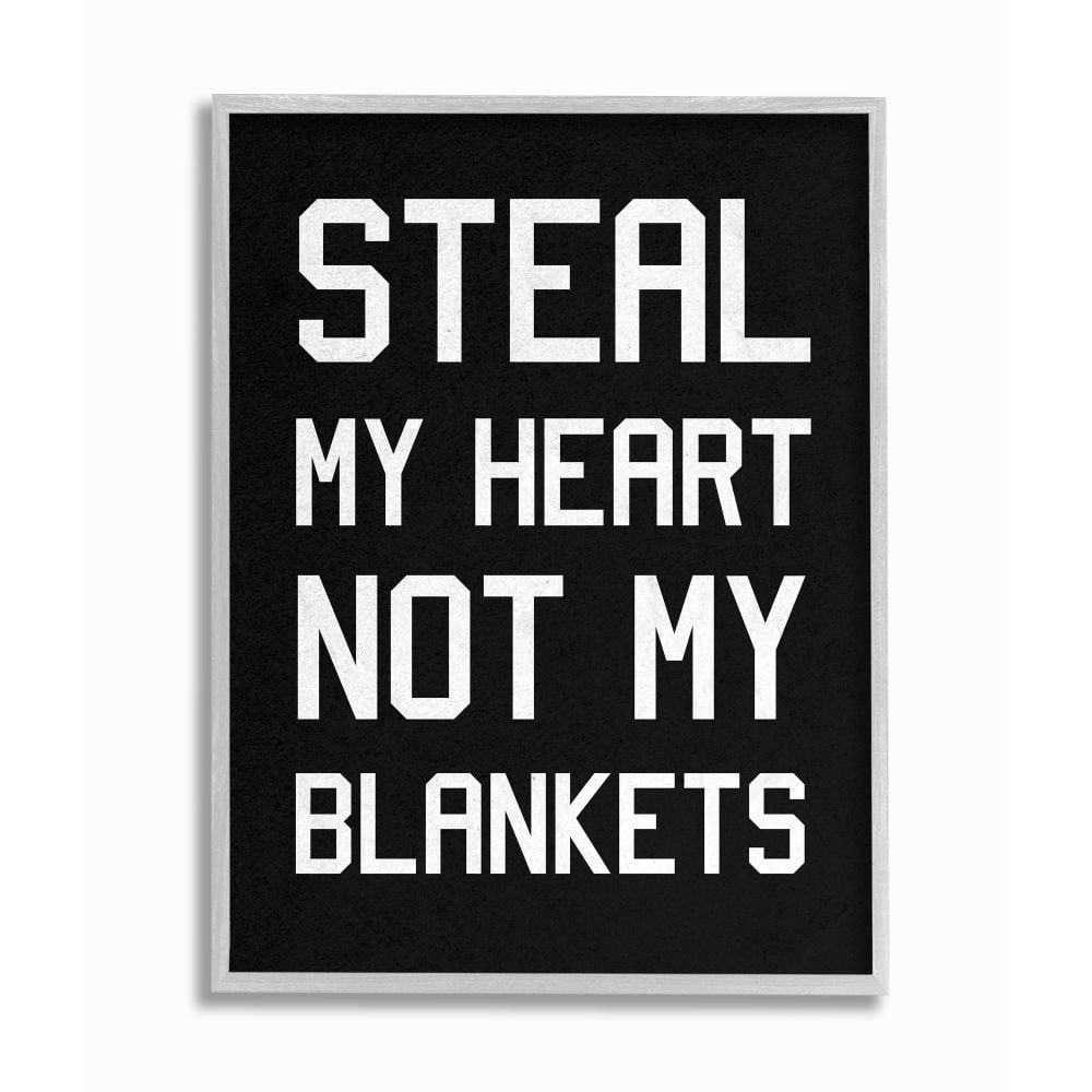 Stupell Industries Steal Hearts Not Blankets Motivational Romance Phrase Framed Wall Art Design by Daphne Polselli, 11" x 14", Gray Framed