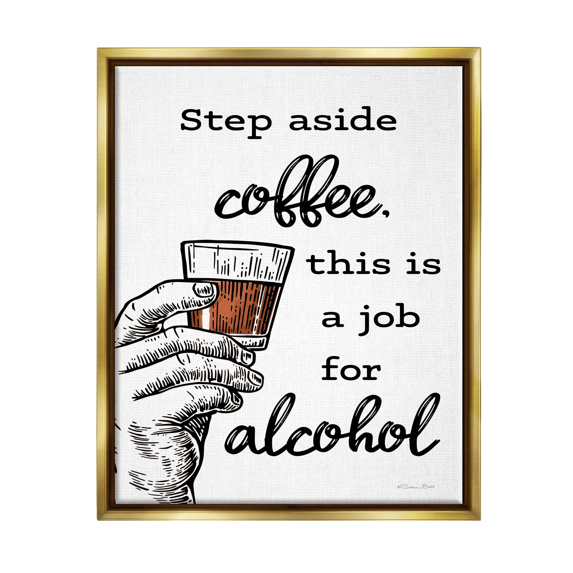 Stupell Industries Step Aside Coffee Funny Food & Beverage Painting Gold Floater Framed Canvas Art Print Wall Art, 25 x 31