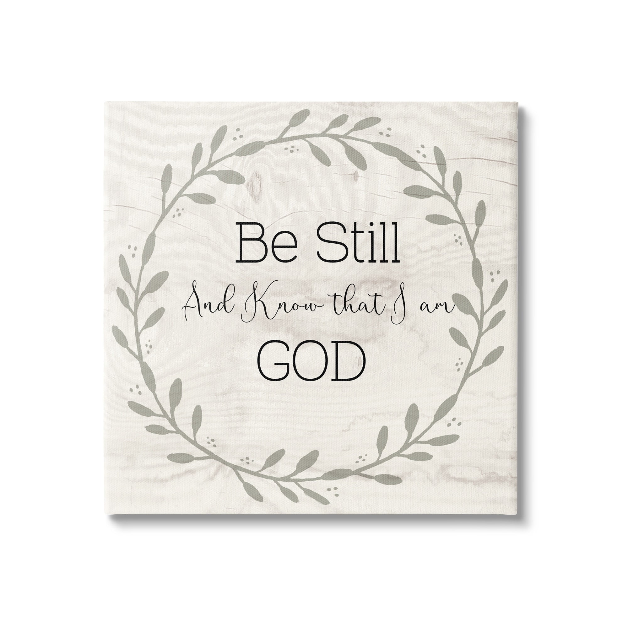 Stupell Industries Be Still And Know Sentiment Green Vine Wreathe Rustic Painting Gallery-Wrapped Canvas Print Wall Art, 30 x 30, Design by Susan Jill