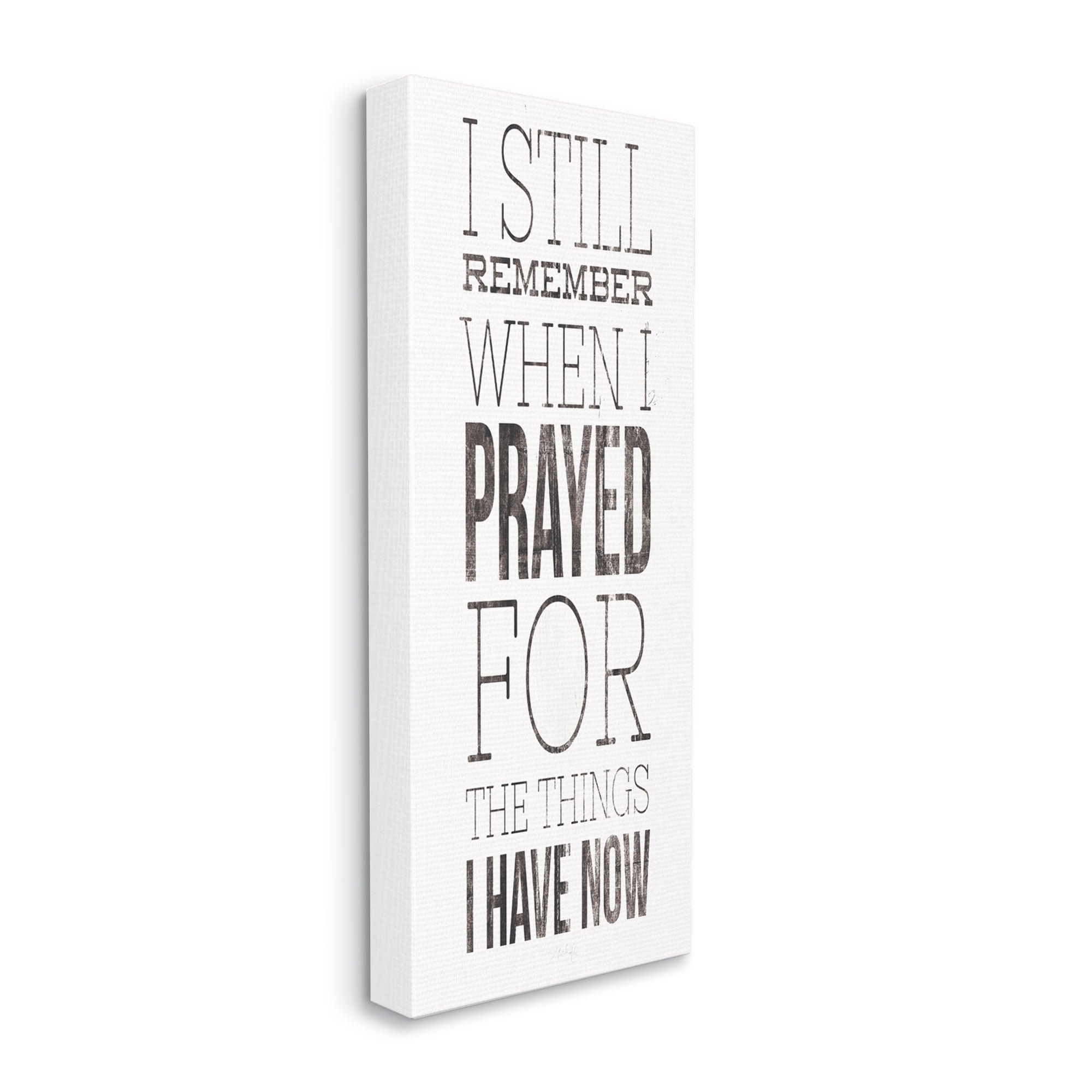 Stupell Industries Still Remember When I Prayed for Now Inspirational Farmhouse, 20 x 48,Design by Marla Rae