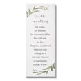 thumbnail image 1 of Stupell Industries Stop Waiting Inspirational Text Sign Botanical Border Canvas Wall Art, 17 x 40, Design by Daphne Polselli, 1 of 5