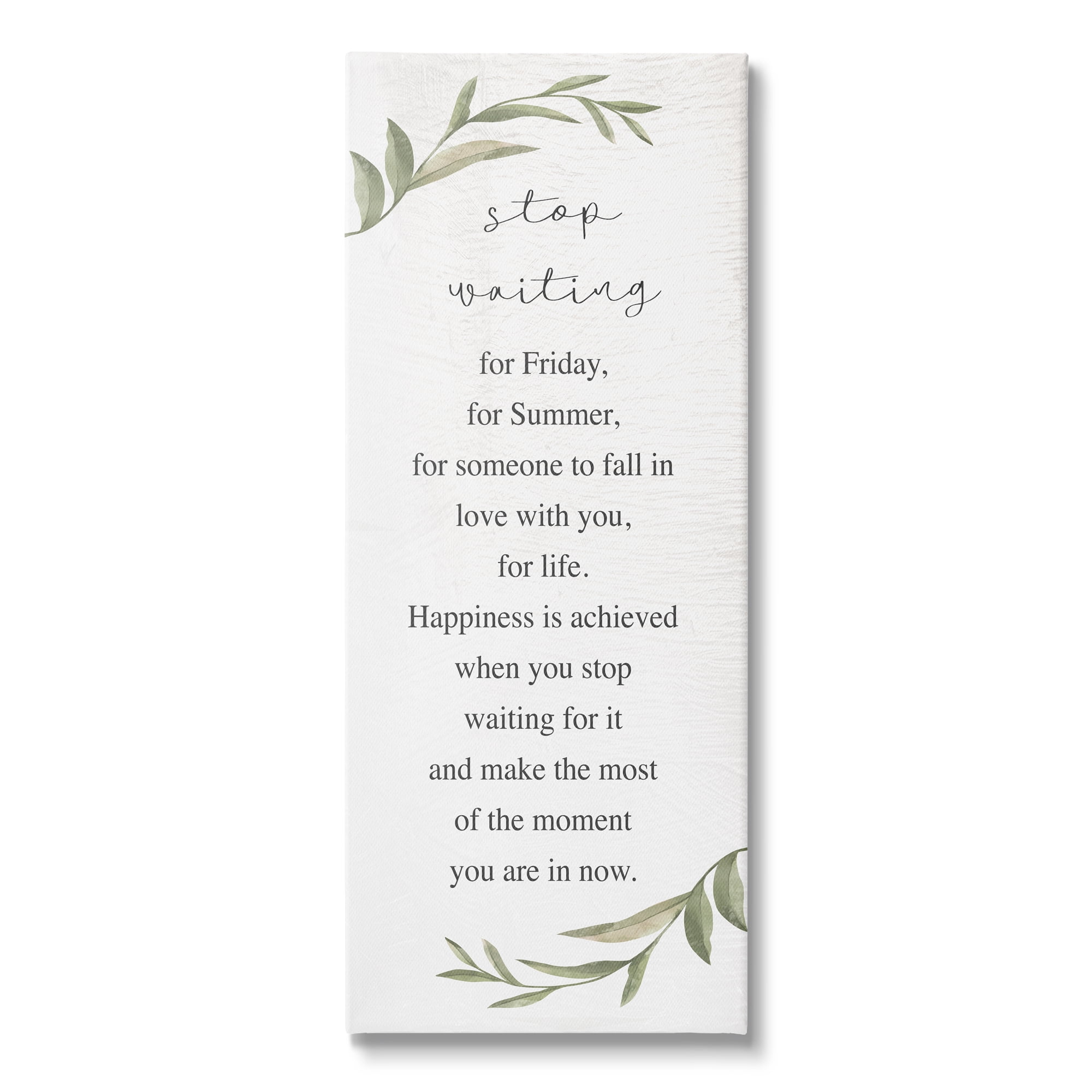 Stupell Industries Stop Waiting Inspirational Text Sign Botanical Border Canvas Wall Art, 20 x 48, Design by Daphne Polselli