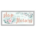 thumbnail image 1 of Stupell Industries Stop and Smell the Flowers Sentiment Pink Blossoms Inspirational Painting Gray Framed Art Print Wall Art, 10 x 24, 1 of 7
