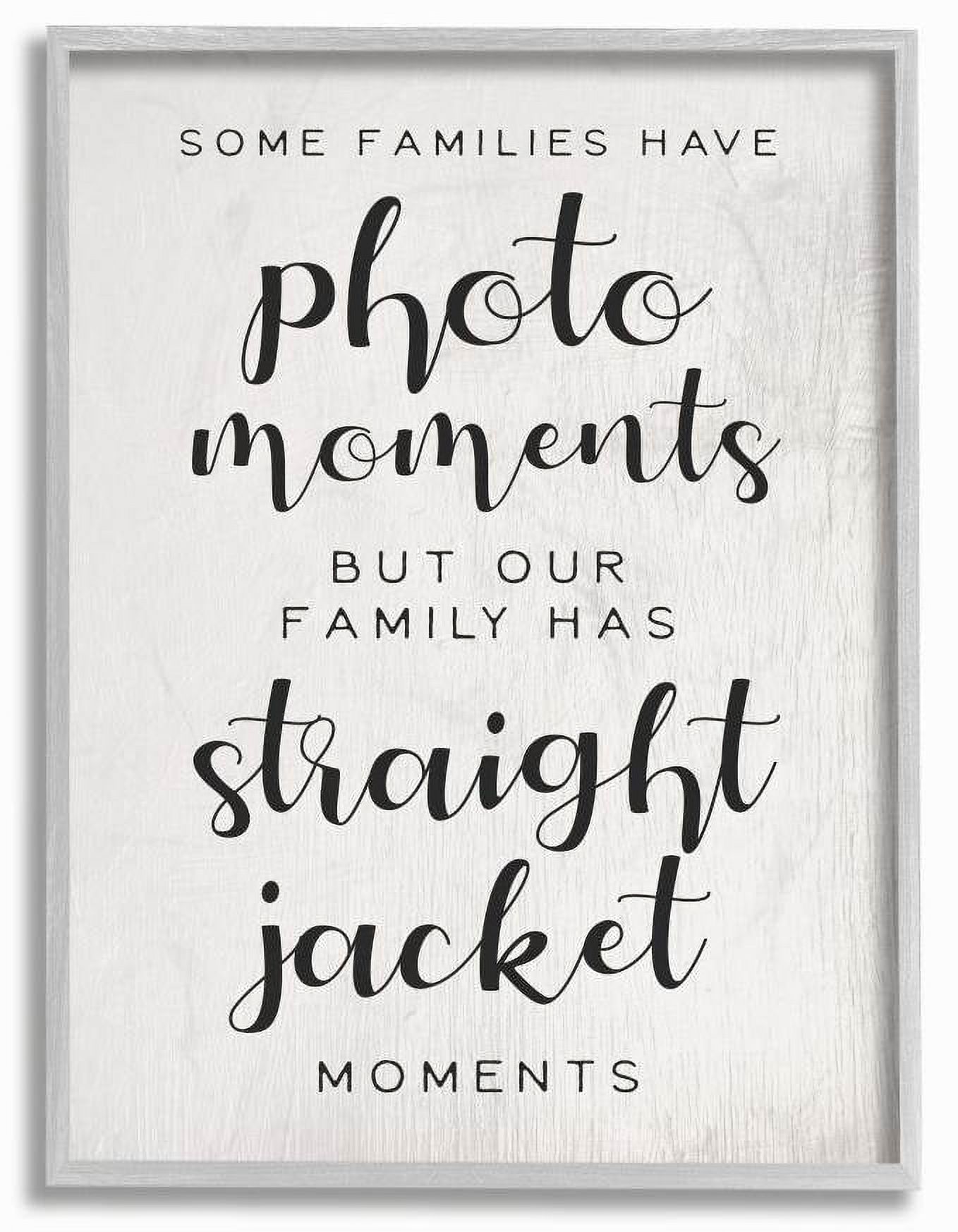 Stupell Industries Straight Jacket Moments Funny Family Word Design Framed Wall Art by Daphne Polselli