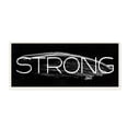 thumbnail image 1 of Stupell Industries Strong Phrase Bold Typography Paint Stroke Inspired Wall Plaque by Daphne Polselli, 1 of 6