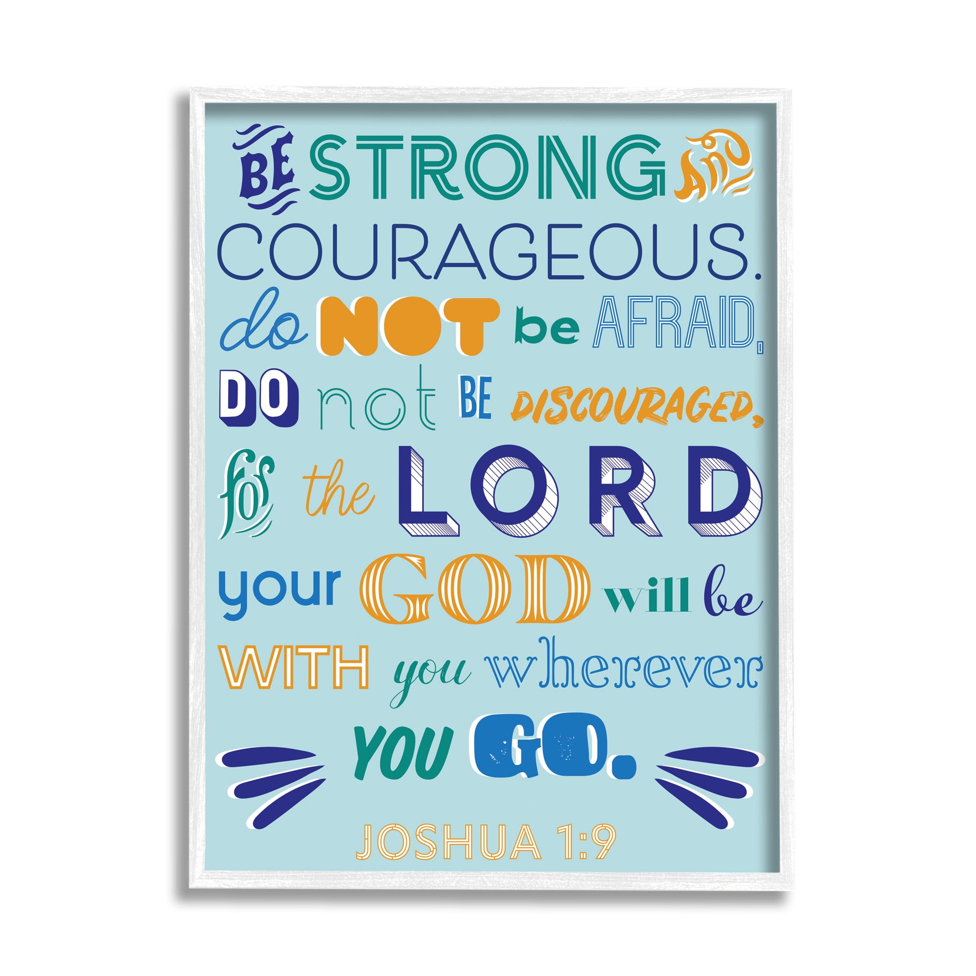 Stupell Industries Be Strong Religious Blue Orange Inspirational Word Design Graphic Art White Framed Art Print Wall Art, 16x20, by The Saturday Evening Post
