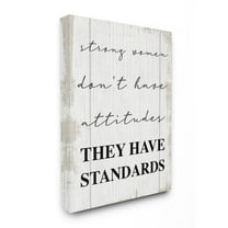 Stupell Industries Strong Women Have Standards Phrase Rustic Design Design by Daphne Polselli, 16" x 20"