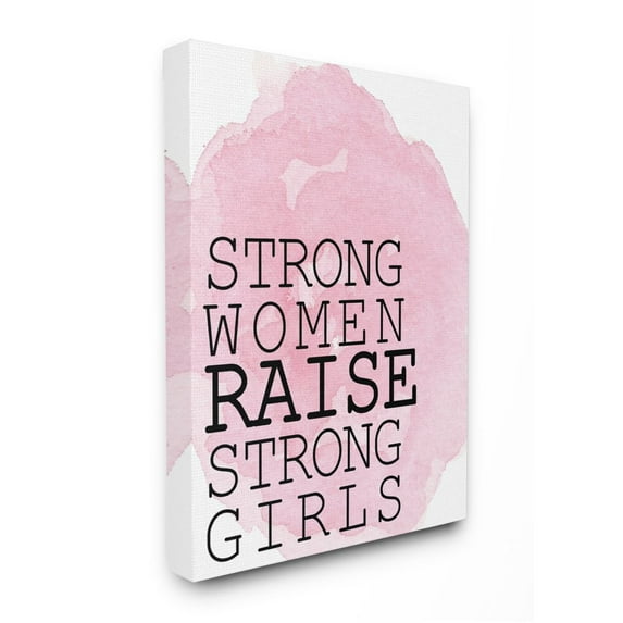 Stupell Industries Strong Women Raise Strong Girls Quote Pink White Designed by Kim Allen