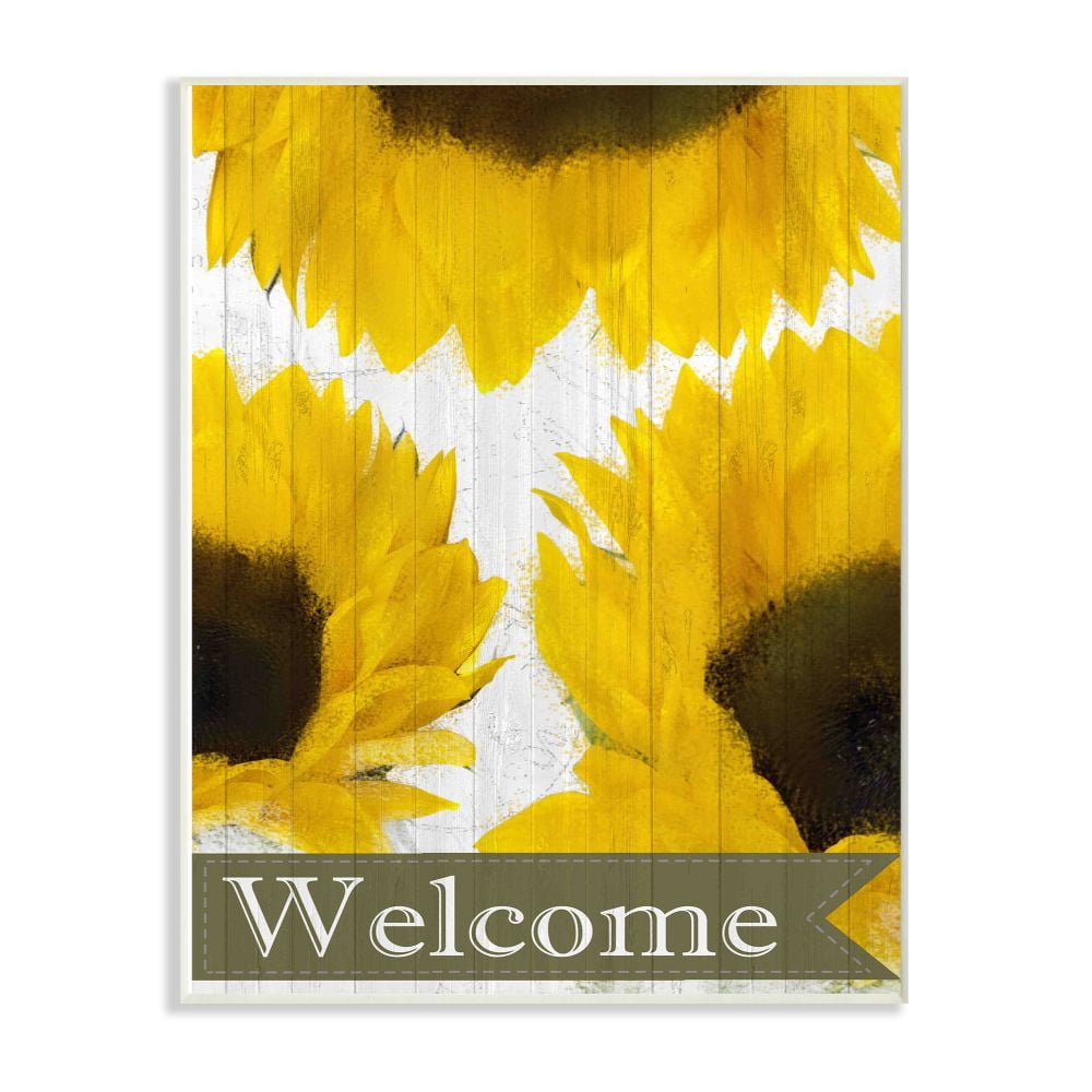 Stupell Industries Sunflower Welcome Yellow Flowers Painting Wall Plaque Art by Kimberly Allen