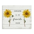 thumbnail image 1 of Stupell Industries Sunshine is My Favorite Color with Sunflower Accents Designed by Daphne Polselli, 1 of 5
