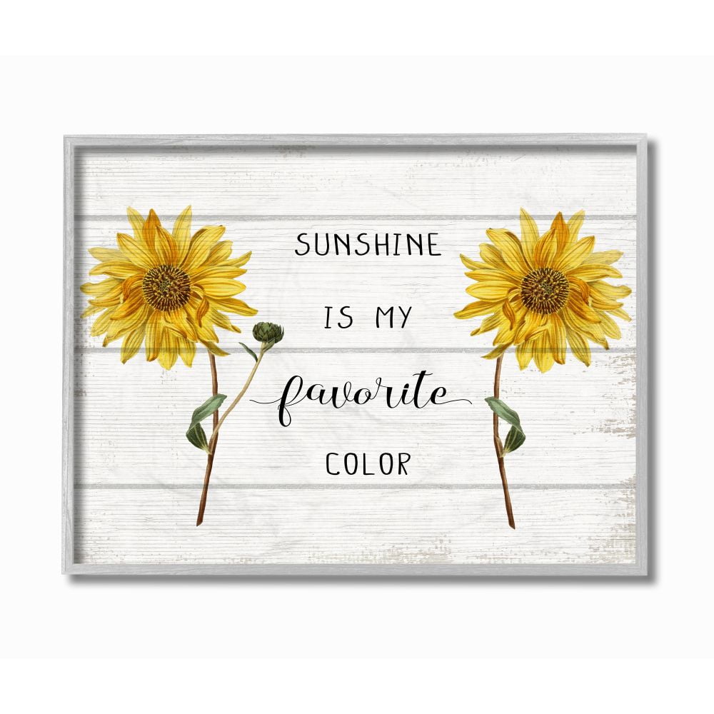 Stupell Industries Sunshine is My Favorite Color with Sunflower Accents Designed by Daphne Polselli