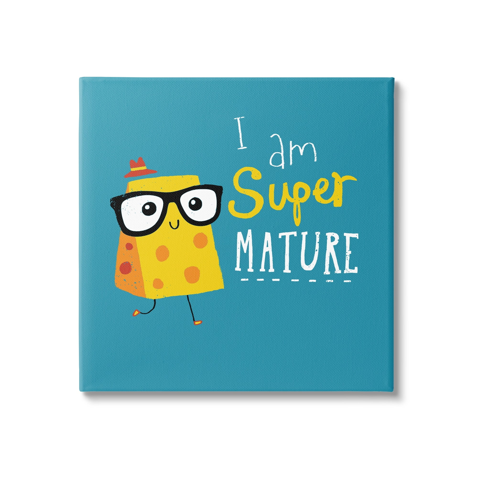Stupell Industries Super Mature Swiss Cheese Humor Phrase Typography Canvas Wall Art, 36 x 36, Design by Michael Buxton