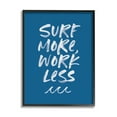 thumbnail image 1 of Stupell Industries Surf More Work Less Nautical Phrase Ocean Waves Graphic Art Black Framed Art Print Wall Art, 24x30, by Wild Apple Portfolio, 1 of 5
