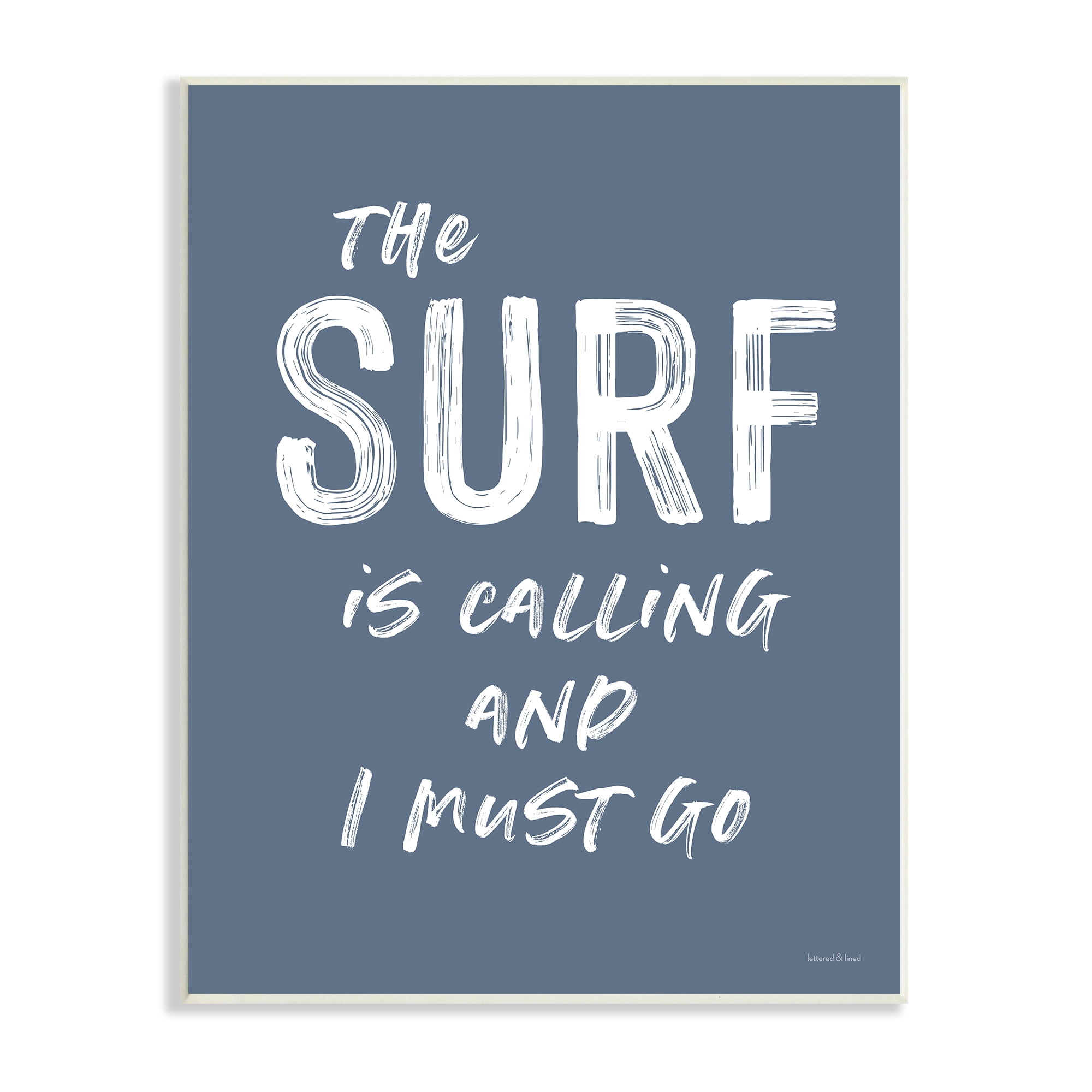 Stupell Industries Surf is Calling I Must Go Nautical Phrase, 13 x 19,Design by Lettered and Lined