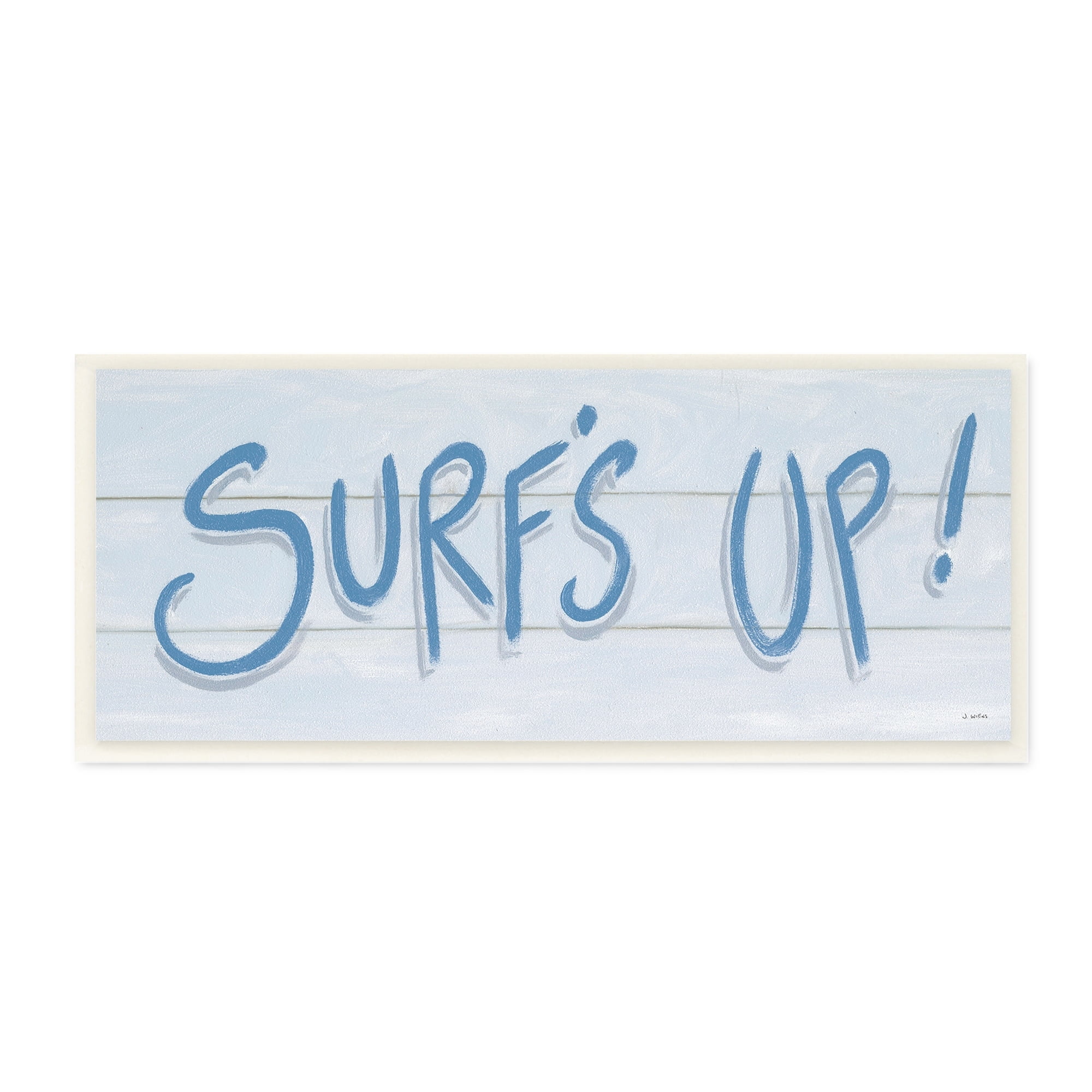 Stupell Industries Surf's Up Nautical Beach Phrase Soft Blue Typography, 17 x 7,Design by James Wiens