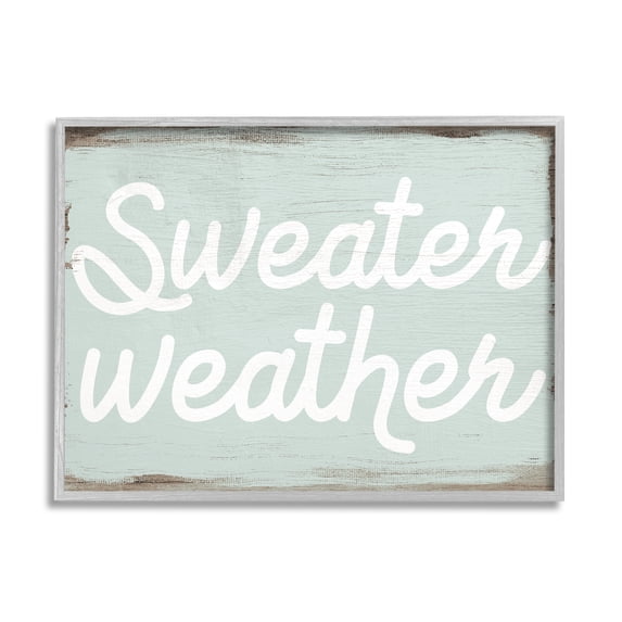 Stupell Industries Sweater Weather Phrase Minimal Text Rustic Grain Pattern, 14 x 11,Design by Daphne Polselli