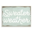 thumbnail image 1 of Stupell Industries Sweater Weather Phrase Minimal Text Rustic Grain Pattern, 15 x 10,Design by Daphne Polselli, 1 of 6