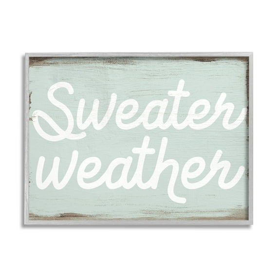Stupell Industries Sweater Weather Phrase Minimal Text Rustic Grain Pattern, 20 x 16,Design by Daphne Polselli