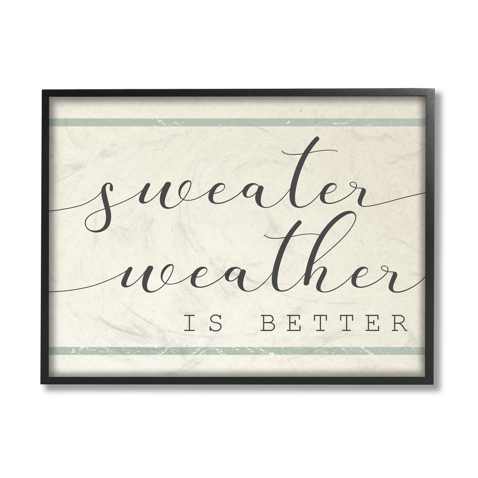 Stupell Industries Sweater Weather is Better Phrase Bistro Style Stripe Beauty & Fashion Painting Black Framed Art Print Wall Art, 16 x 20