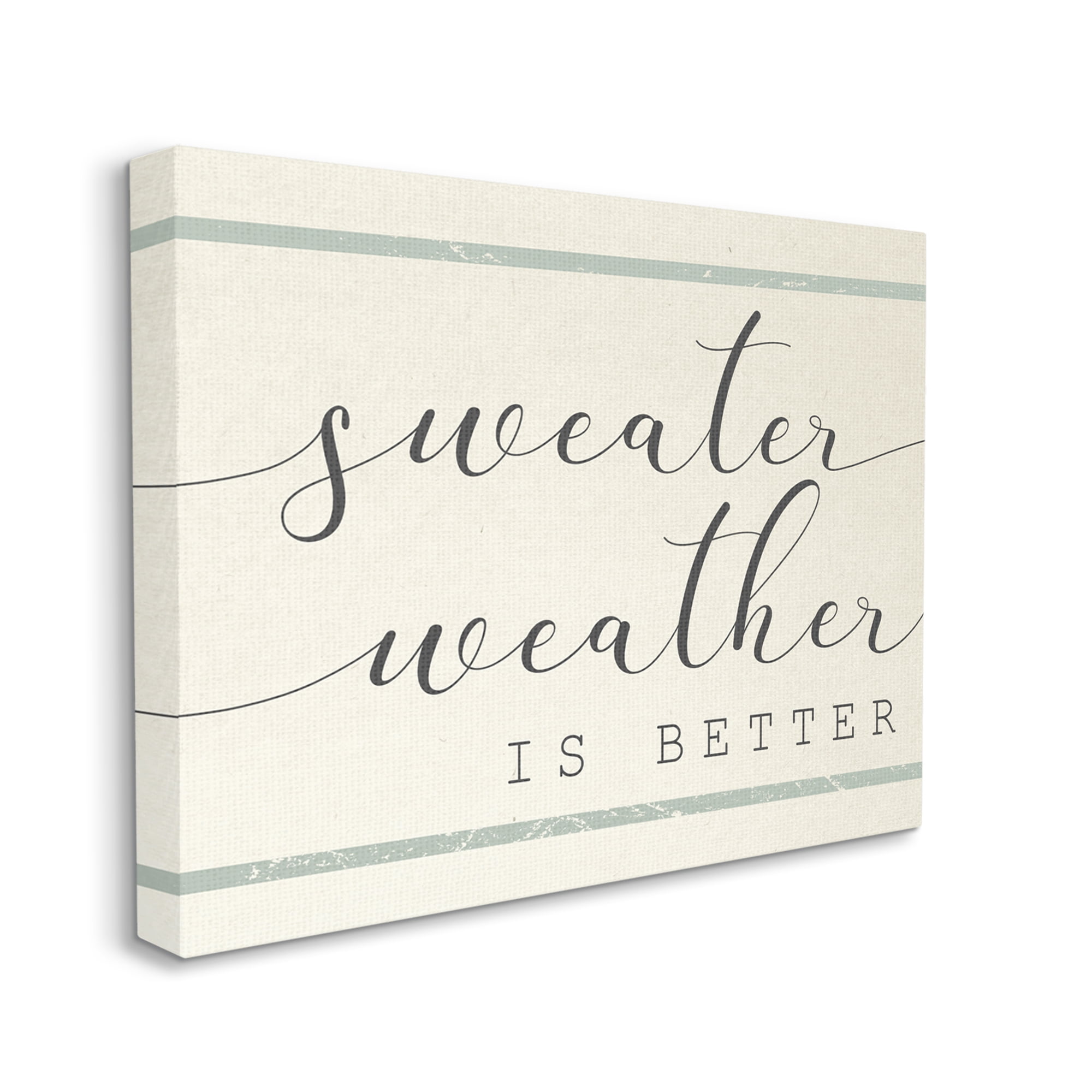 Stupell Industries Sweater Weather is Better Phrase Bistro Style Stripe Beauty & Fashion Painting Gallery Wrapped Canvas Art Print Wall Art, 36 x 48
