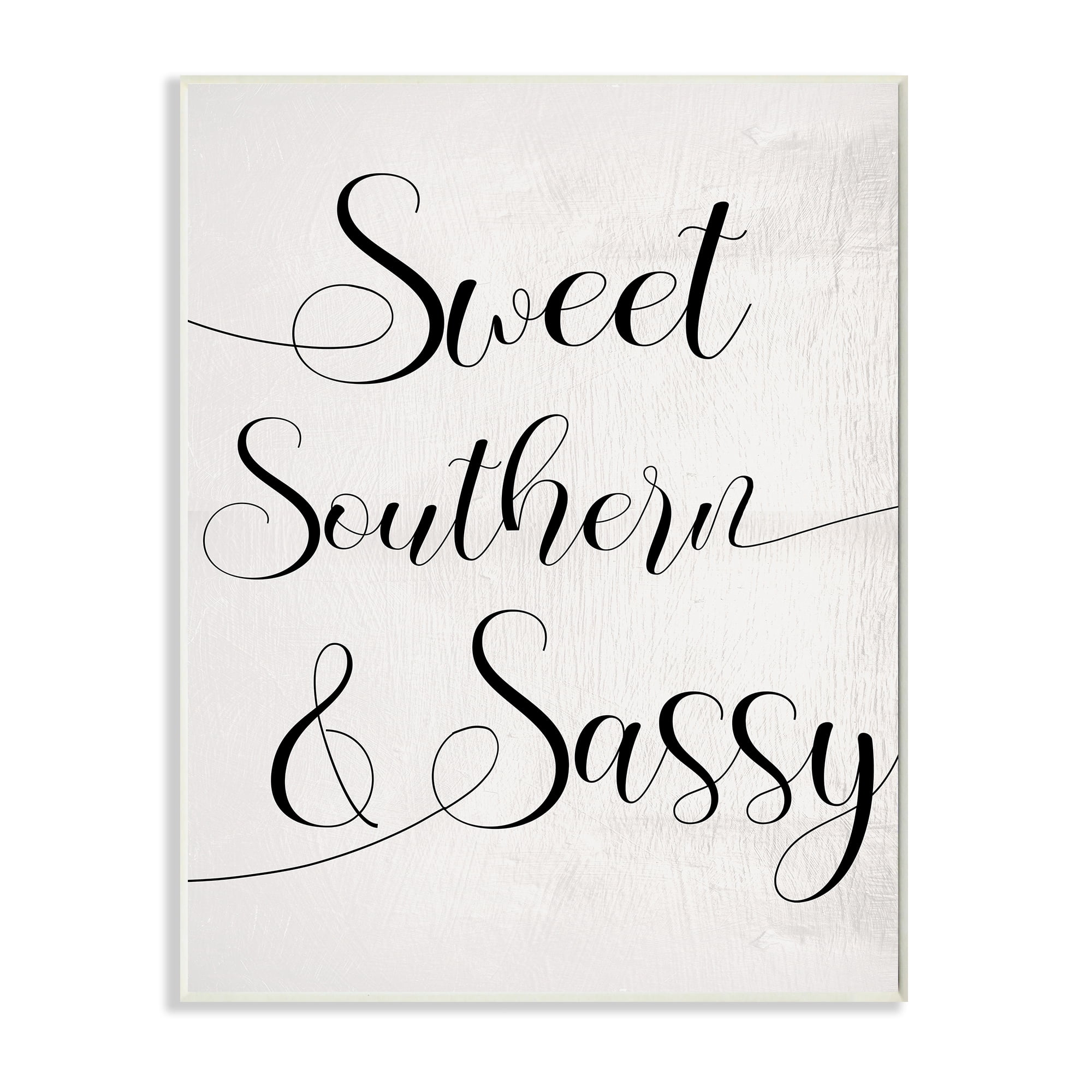 Stupell Industries Sweet Southern & Sassy Lively Cursive Typography Inspirational Painting Unframed Art Print Wall Art, 13 x 19