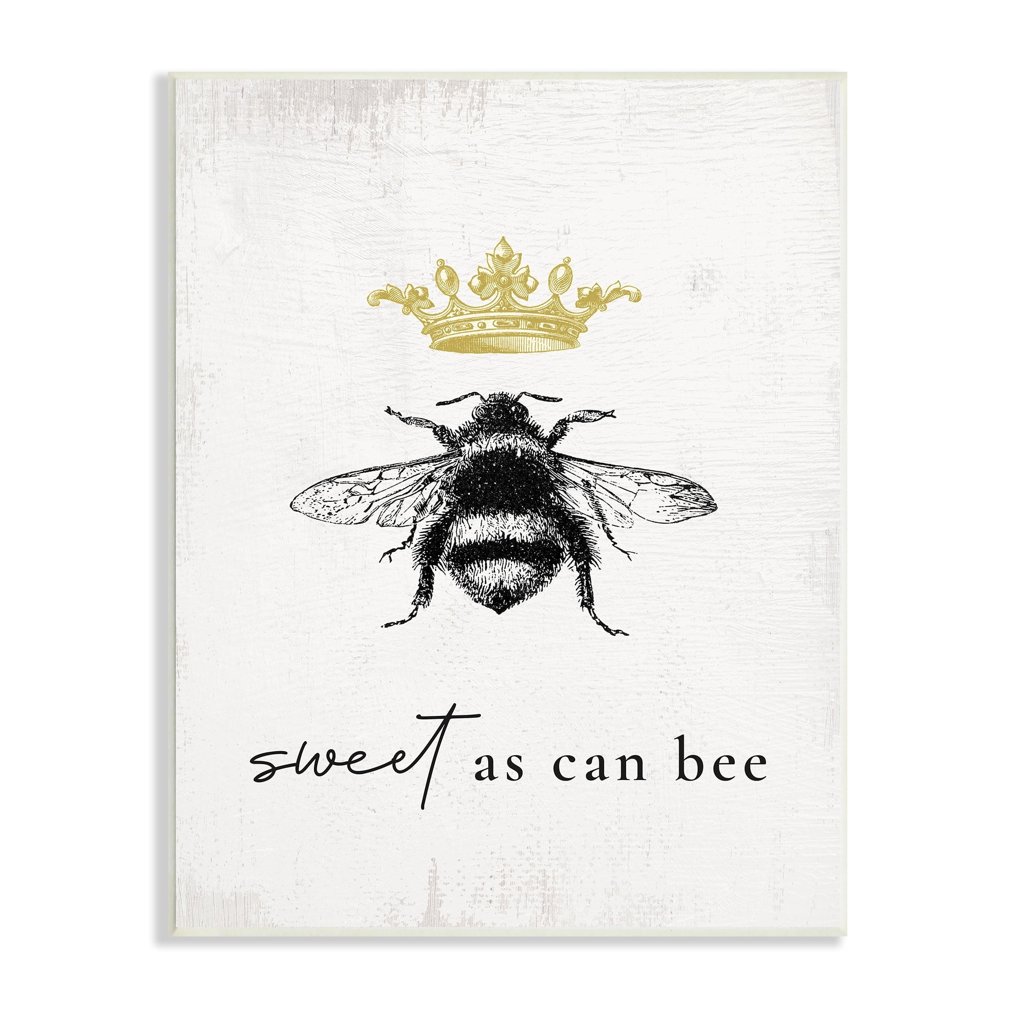 Stupell Industries Sweet as Can Bee Phrase Royal Crown Insect, 13 x 19,Design by Daphne Polselli