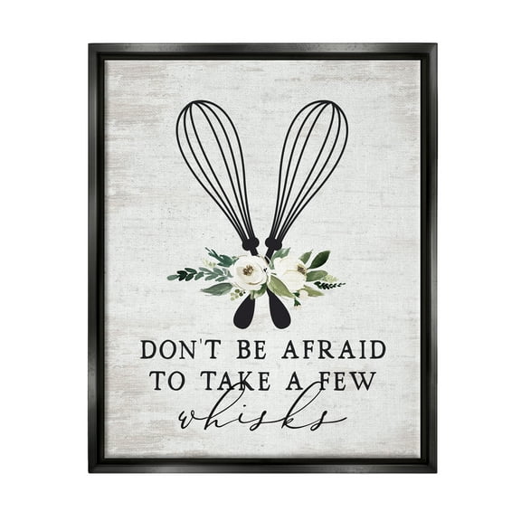 Stupell Industries Take A Few Whisks Phrase Food & Beverage Painting Black Floater Framed Art Print Wall Art, 17 x 21