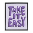 thumbnail image 1 of Stupell Industries Modern Take It Easy Letters Black Floating Frame Canvas Art, 17 x 21, by Victoria Barnes, 1 of 8