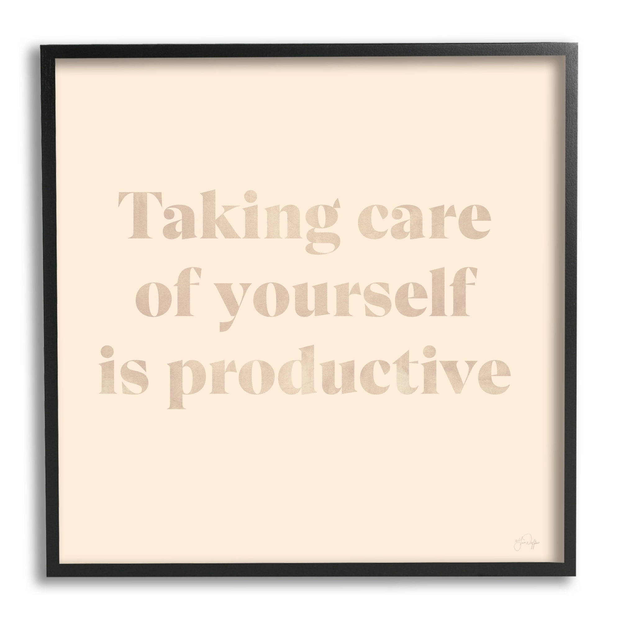 Stupell Industries Taking Care Of Yourself Comforting Motivational Phrase Framed Wall Art, 24 x 24, Design by Yass Naffas Designs