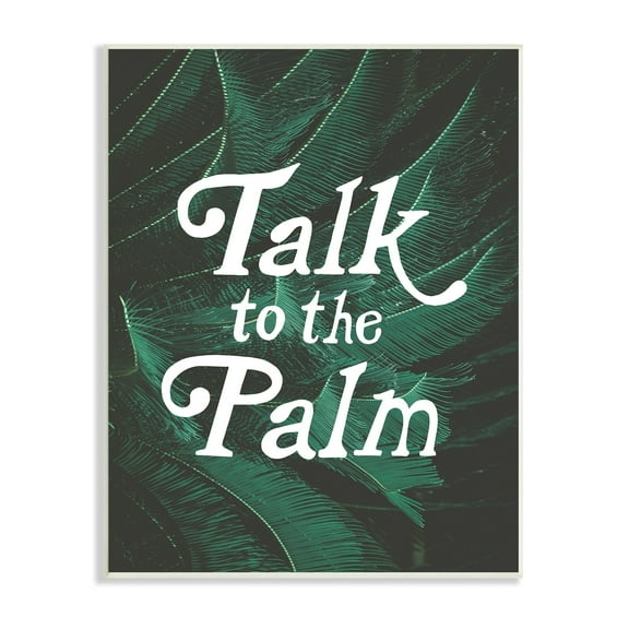 Stupell Industries Talk To Palm Punny Tropical Plant Botanical Leaf Graphic Art Unframed Art Print Wall Art, Design by Daphne Polselli