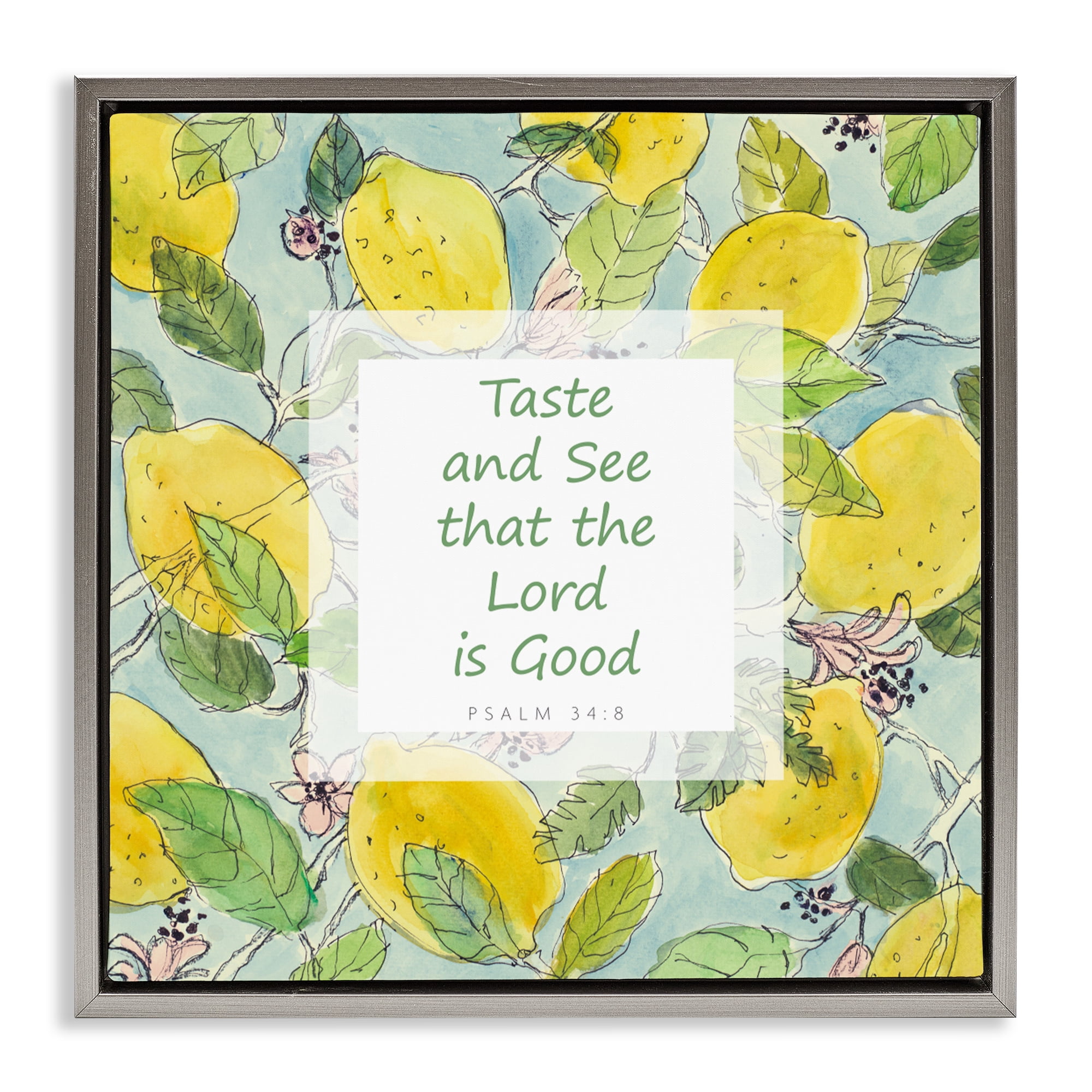 Stupell Industries Taste & See Lord Is Good Gray Framed Floater Canvas Wall Art, design by Lanie Loreth