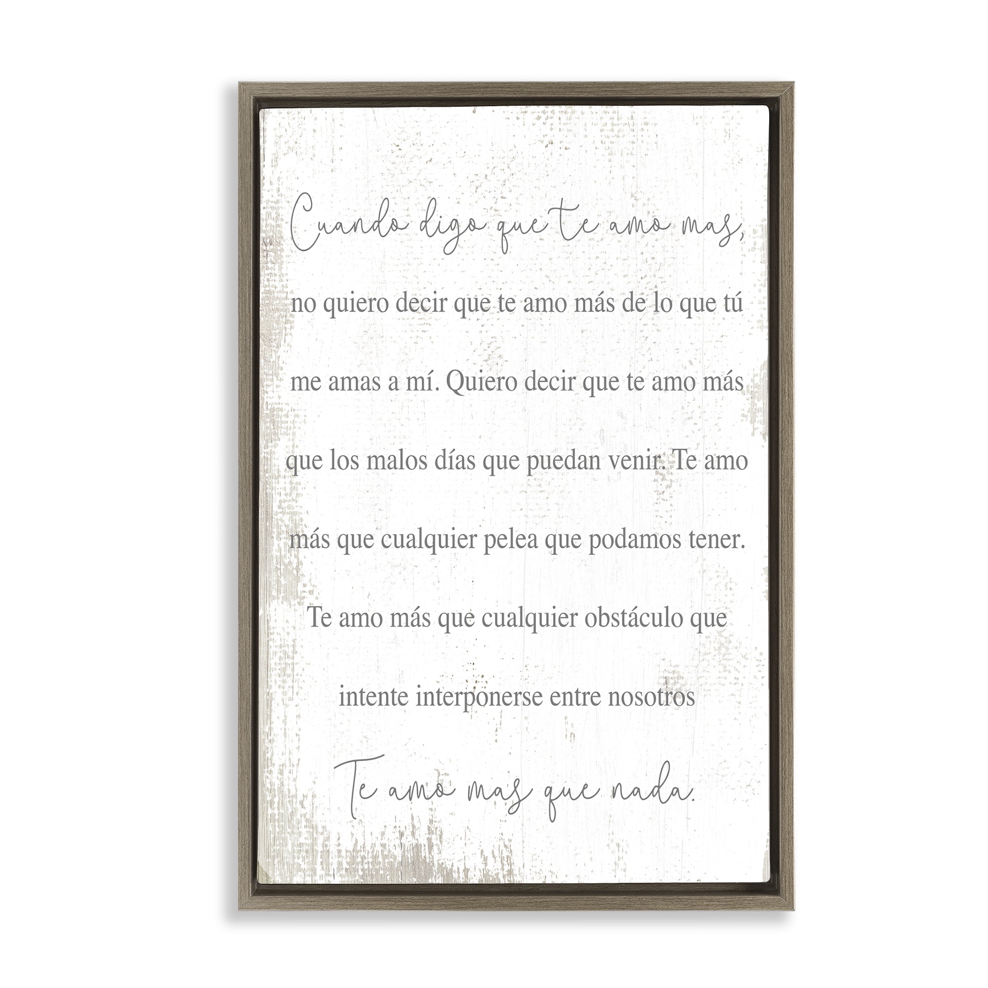 Stupell Industries Te Amo Más Que Nada Inspirational Quotes & Sayings Painting Brown Floater Framed Art Print Wall Art, 21 x 31