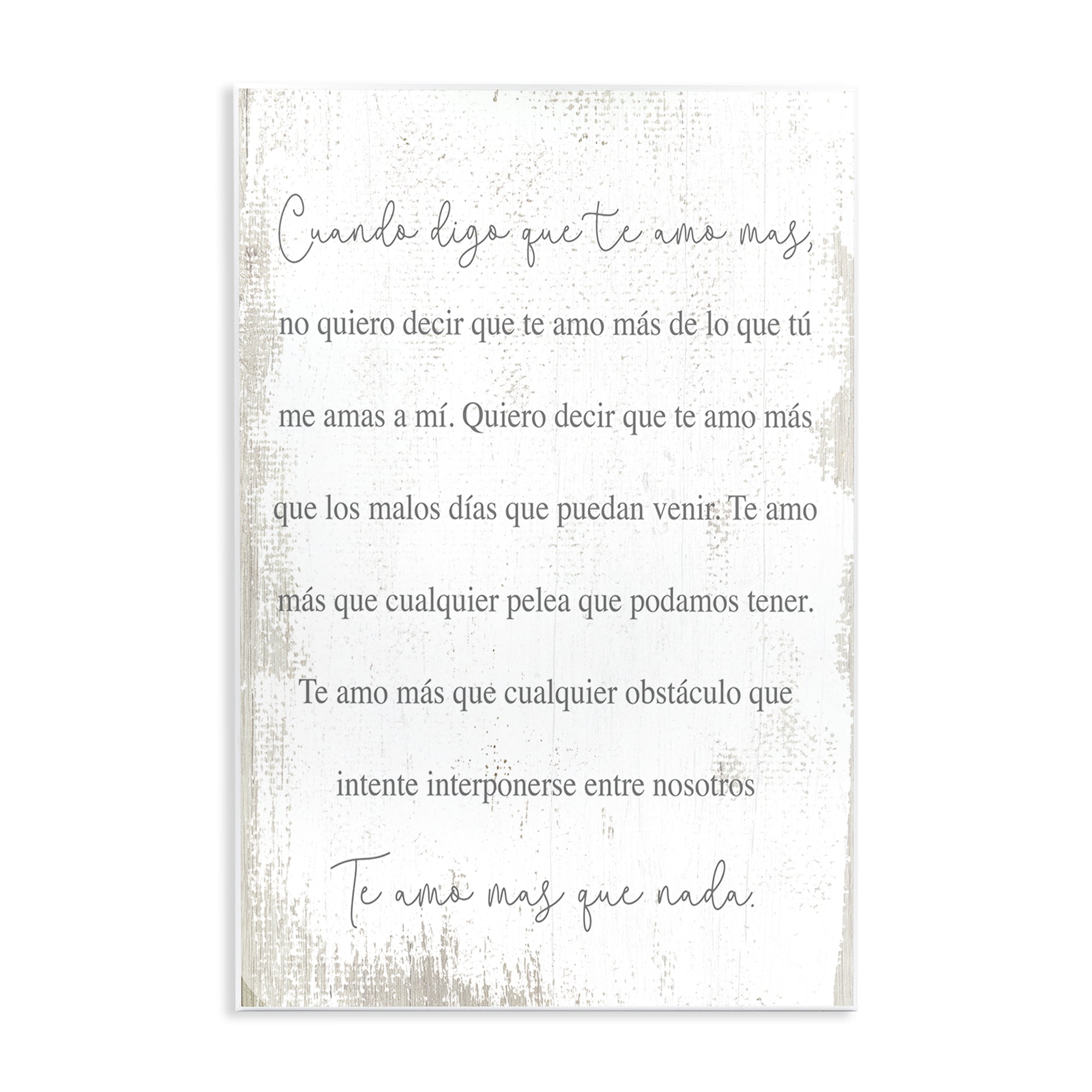 Stupell Industries Te Amo Más Que Nada Inspirational Quotes & Sayings Painting Unframed Art Print Wall Art, 13 x 19