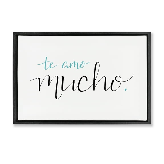 Stupell Industries Te Amo Mucho Turquesa Inspirational Quotes & Sayings Painting Black Floater Framed Art Print Wall Art, 25 x 17