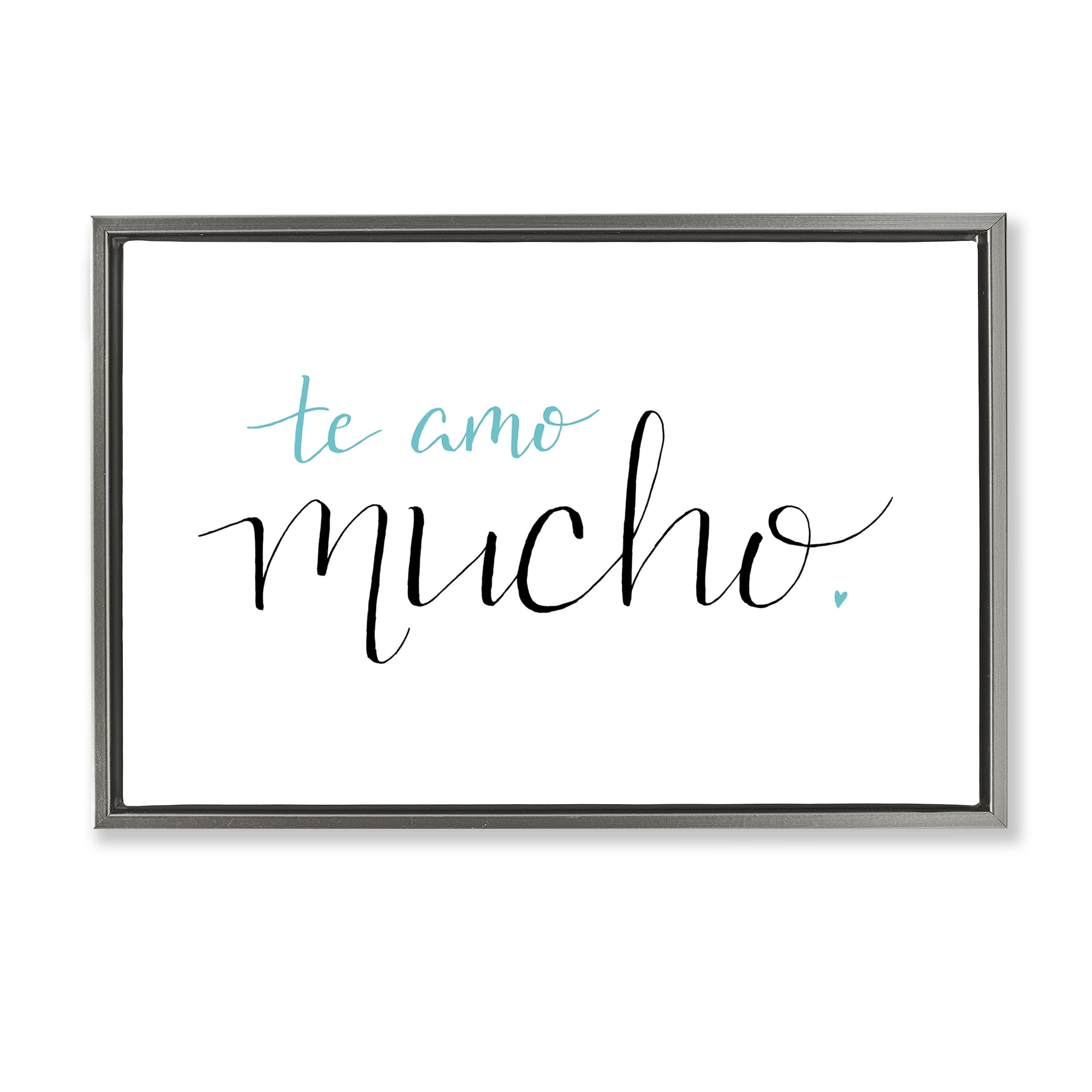 Stupell Industries Te Amo Mucho Turquesa Inspirational Quotes & Sayings Painting Gray Floater Framed Art Print Wall Art, 31 x 21