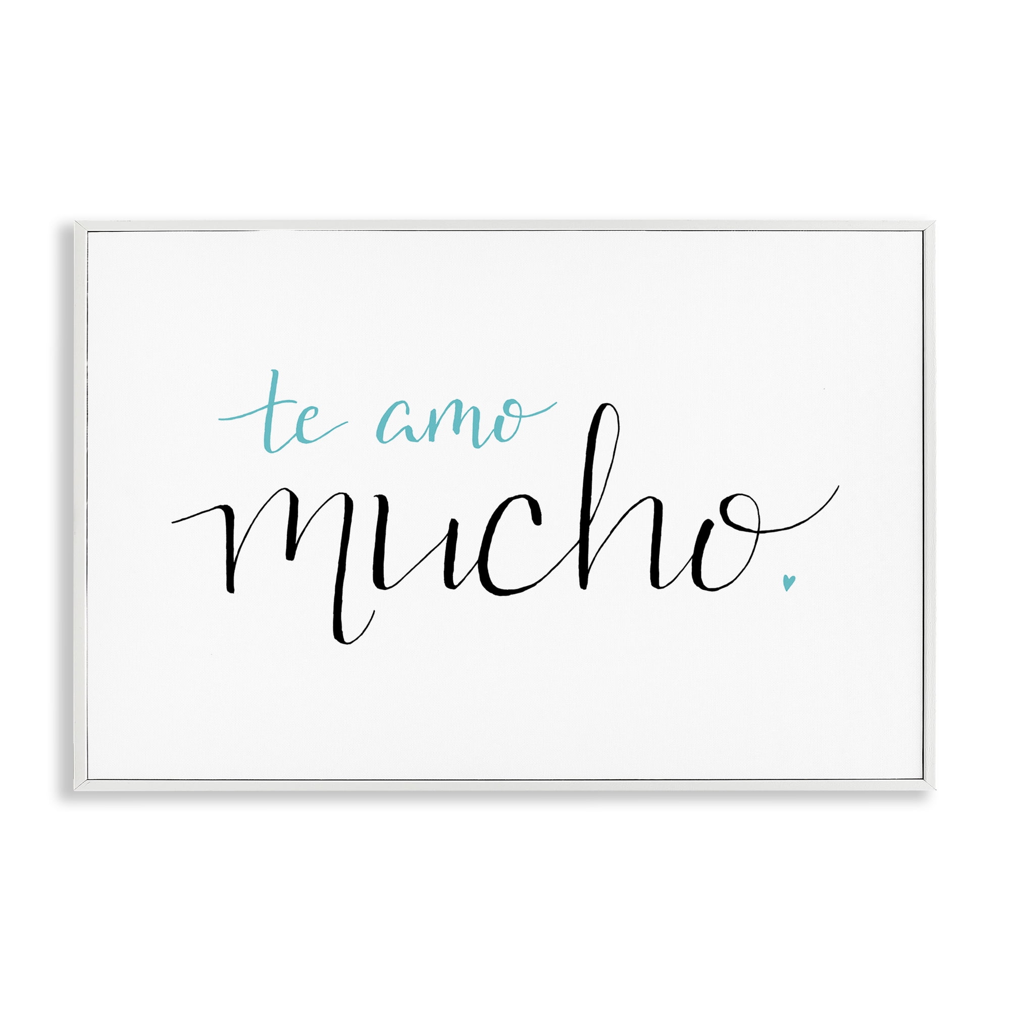 Stupell Industries Te Amo Mucho Turquesa Inspirational Quotes & Sayings Painting White Framed Art Print Wall Art, 30 x 20