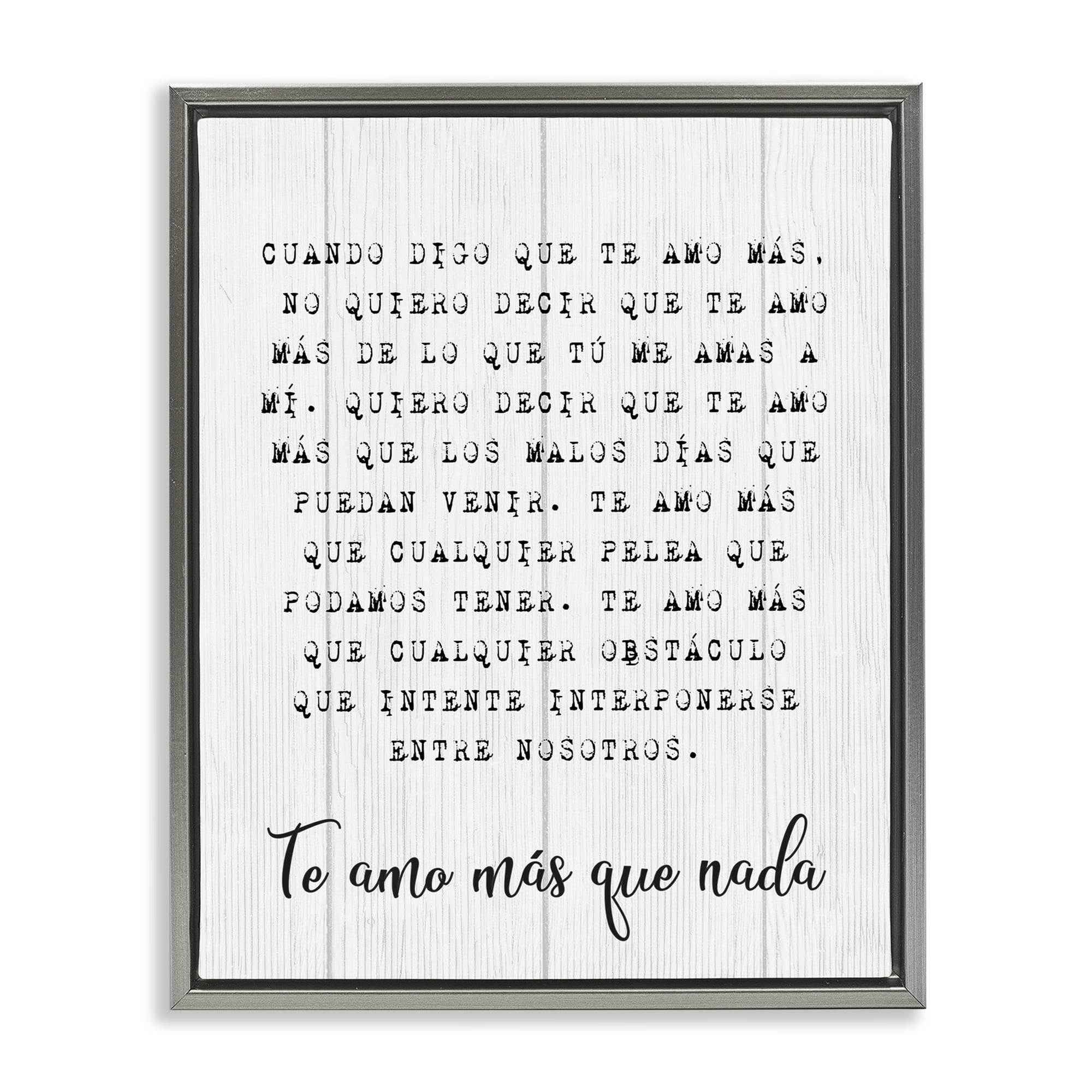 Stupell Industries Te Amo Sin Límites Inspirational Quotes & Sayings Painting Gray Floater Framed Art Print Wall Art, 25 x 31