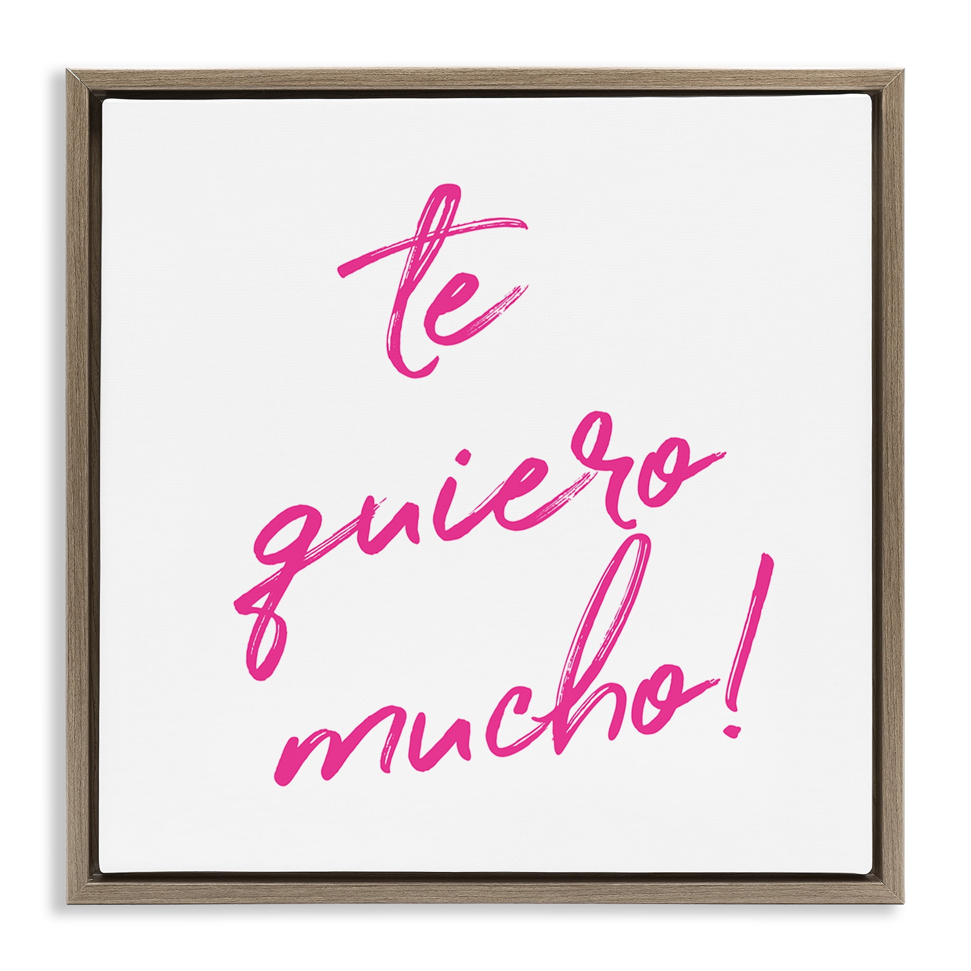 Stupell Industries Te Quiero Mucho Rosa Inspirational Quotes & Sayings Painting Brown Floater Framed Art Print Wall Art, 25 x 25