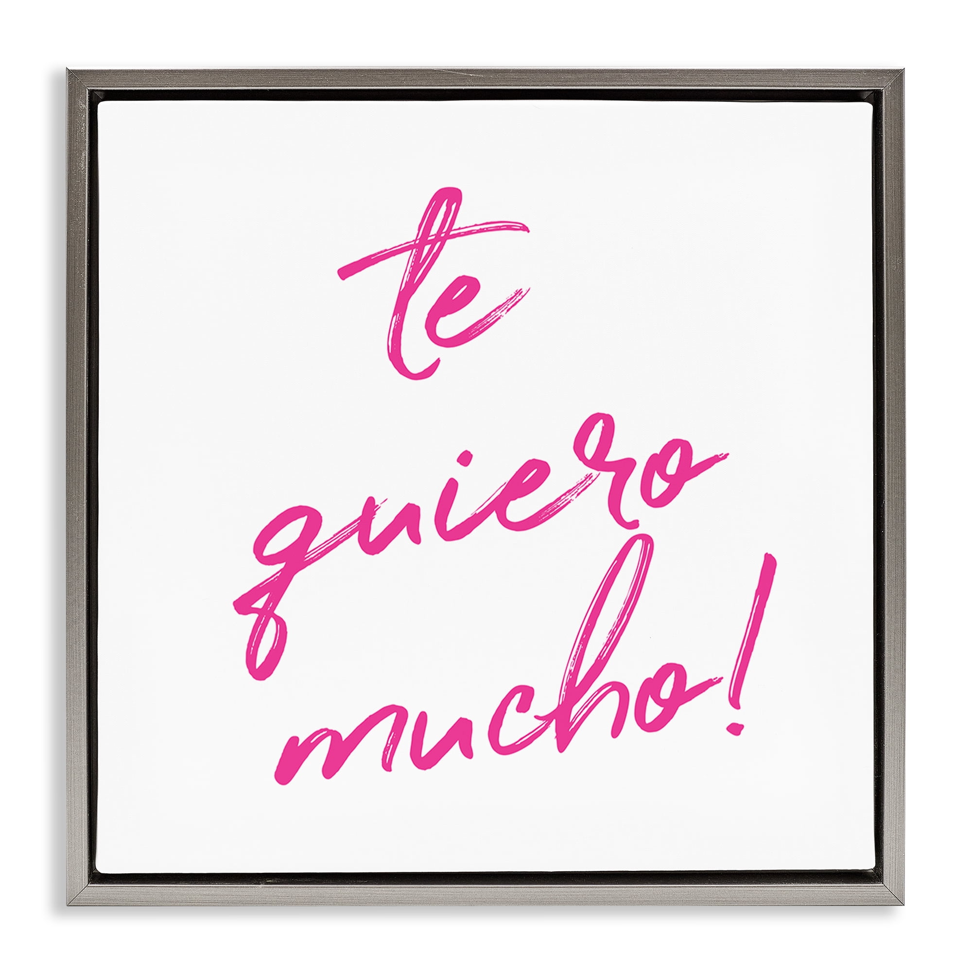 Stupell Industries Te Quiero Mucho Rosa Inspirational Quotes & Sayings Painting Gray Floater Framed Art Print Wall Art, 18 x 18