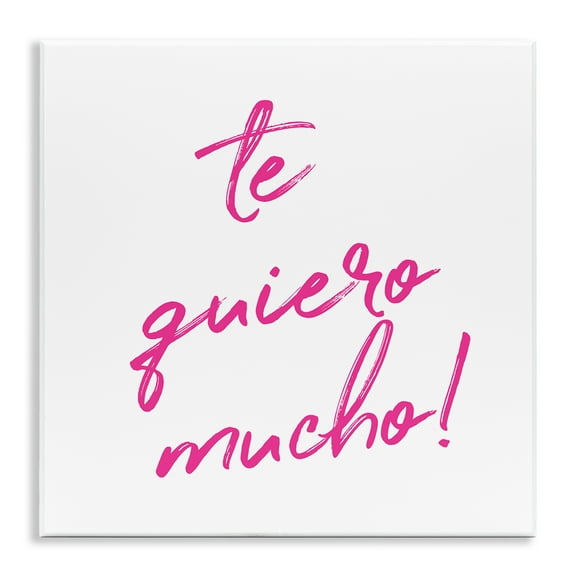 Stupell Industries Te Quiero Mucho Rosa Inspirational Quotes & Sayings Painting Unframed Art Print Wall Art, 12 x 12