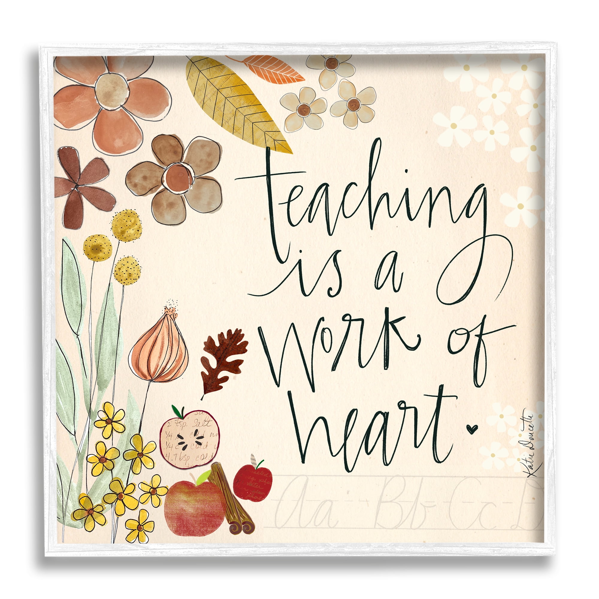 Stupell Industries Teaching Is Work Of Heart Floral Inspirational Painting White Framed Art Print Wall Art