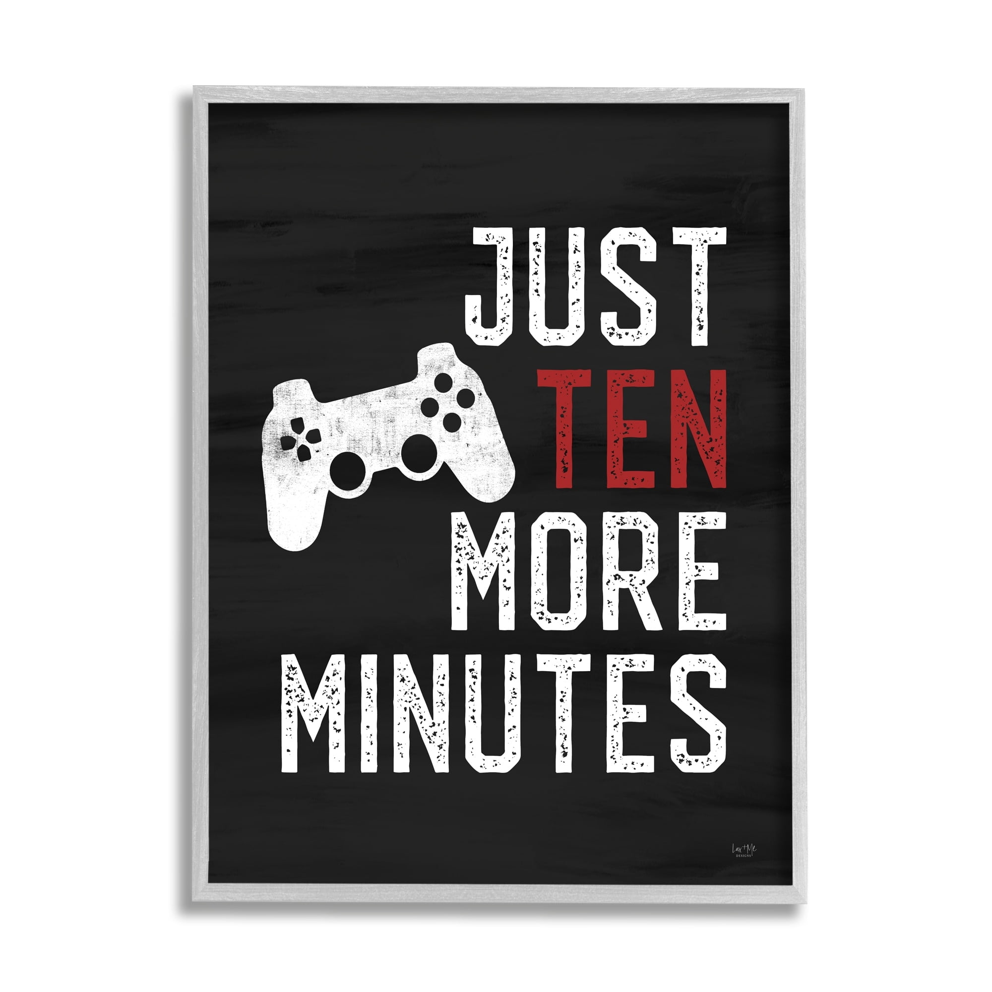 Stupell Industries Ten More Minutes Gamer Saying Quote Controller , 11 x 14, Design by Lux + Me Designs