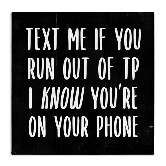 Stupell Industries Text Me For TP Funny Bathroom Typography Painting Gallery Wrapped Canvas Art Print Wall Art, 36 x 36