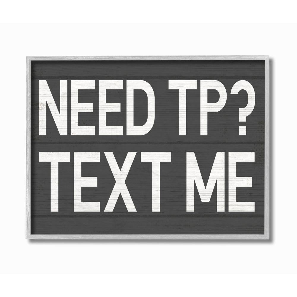 Stupell Industries Text Me for TP Rustic Inspired Bathroom Sign Designed by Daphne Polselli