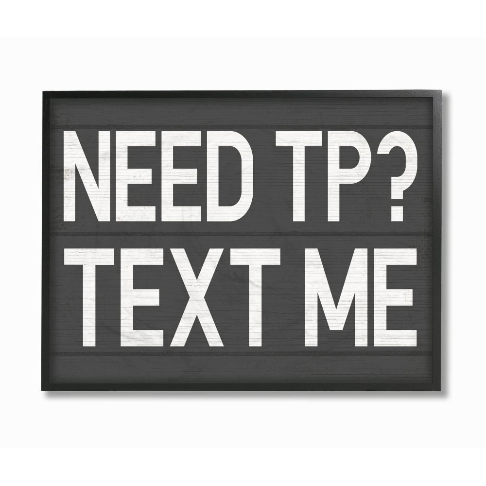 Stupell Industries Text Me for TP Rustic Inspired Bathroom Sign Designed by Daphne Polselli