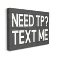 thumbnail image 1 of Stupell Industries Text Me for TP Rustic Inspired Bathroom Sign Designed by Daphne Polselli, 1 of 6