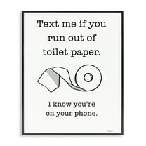 Stupell Industries Text Me for Toilet Paper Typography Painting Black Framed Art Print Wall Art, 11 x 14