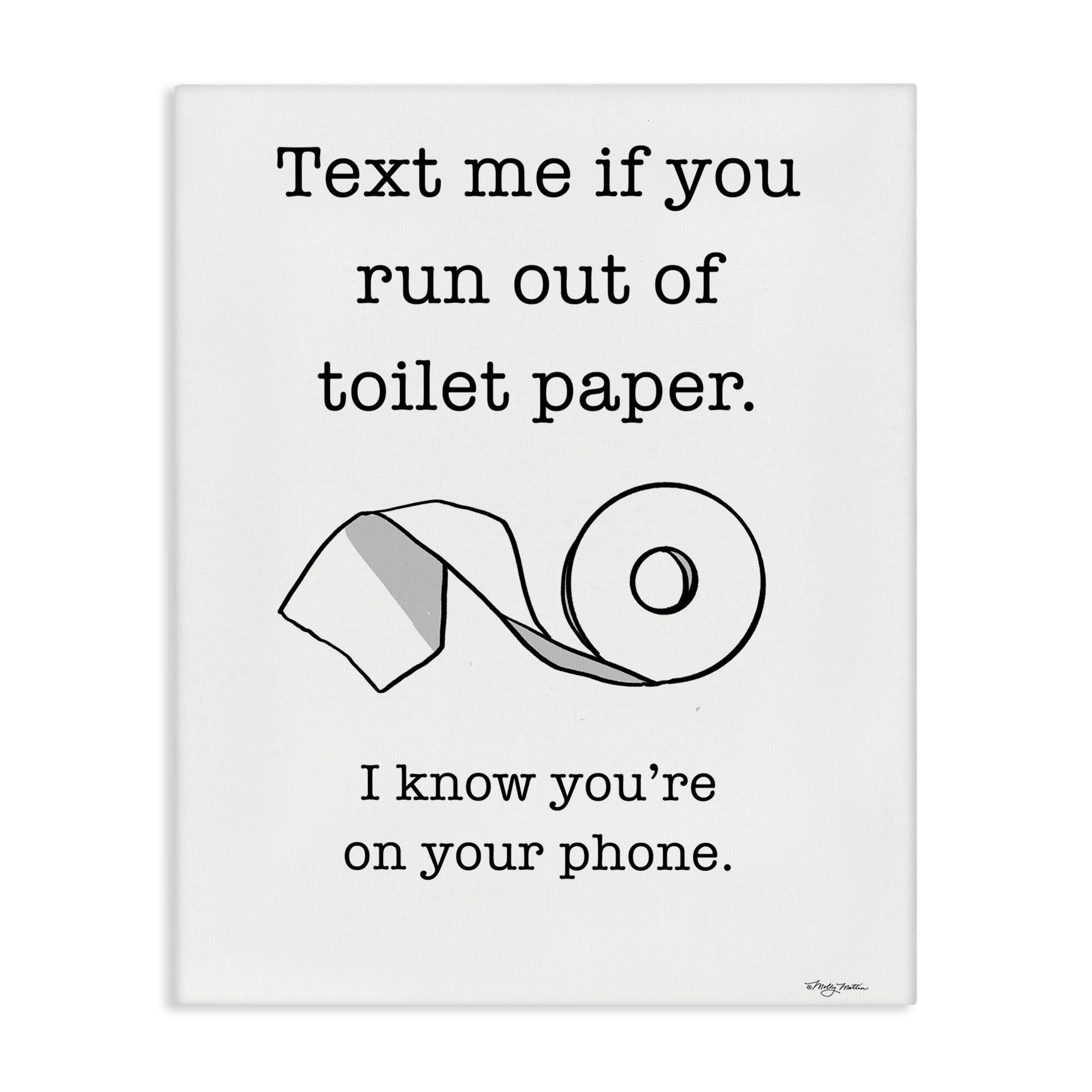 Stupell Industries Text Me for Toilet Paper Typography Painting Gallery Wrapped Canvas Art Print Wall Art, 16 x 20