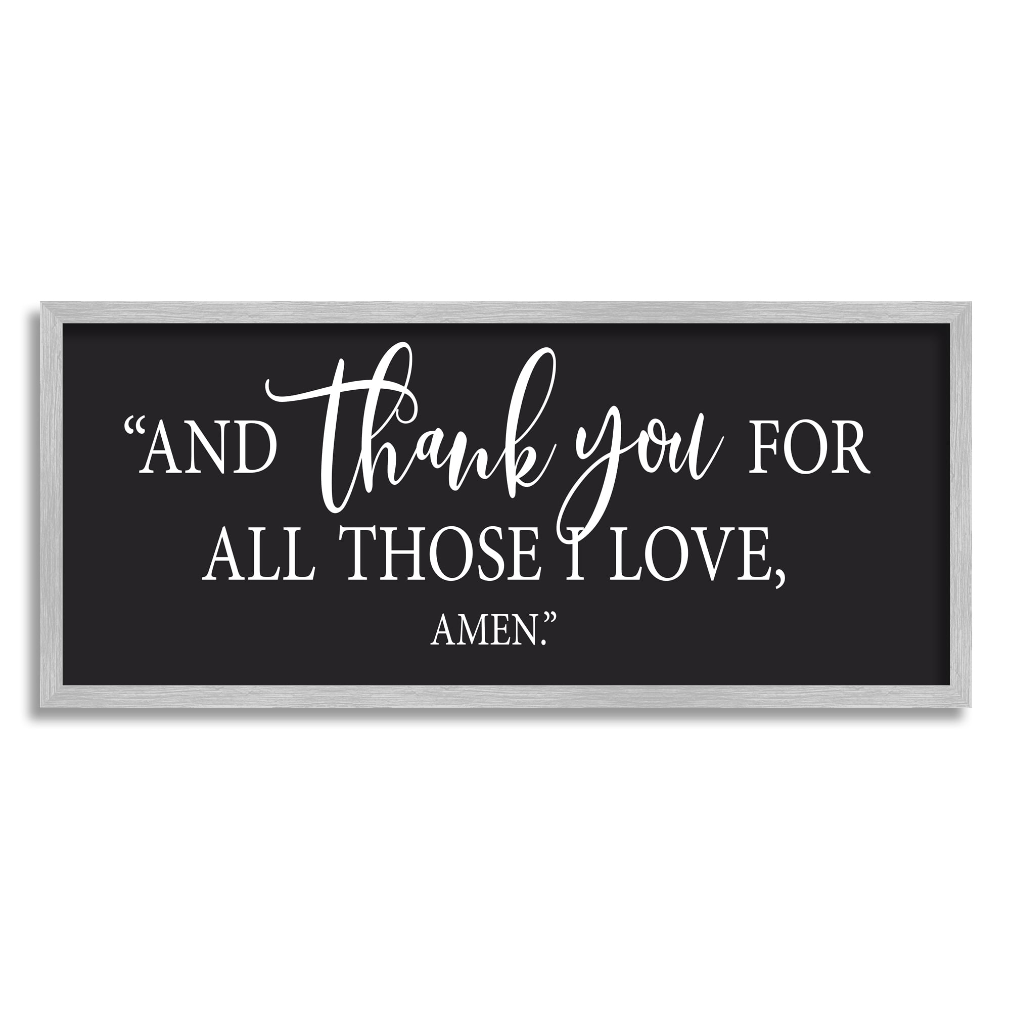 Stupell Industries Thank You For Those I Love Religious Bible Phrase Graphic Art Gray Framed Art Print Wall Art, Design by Lettered and Lined