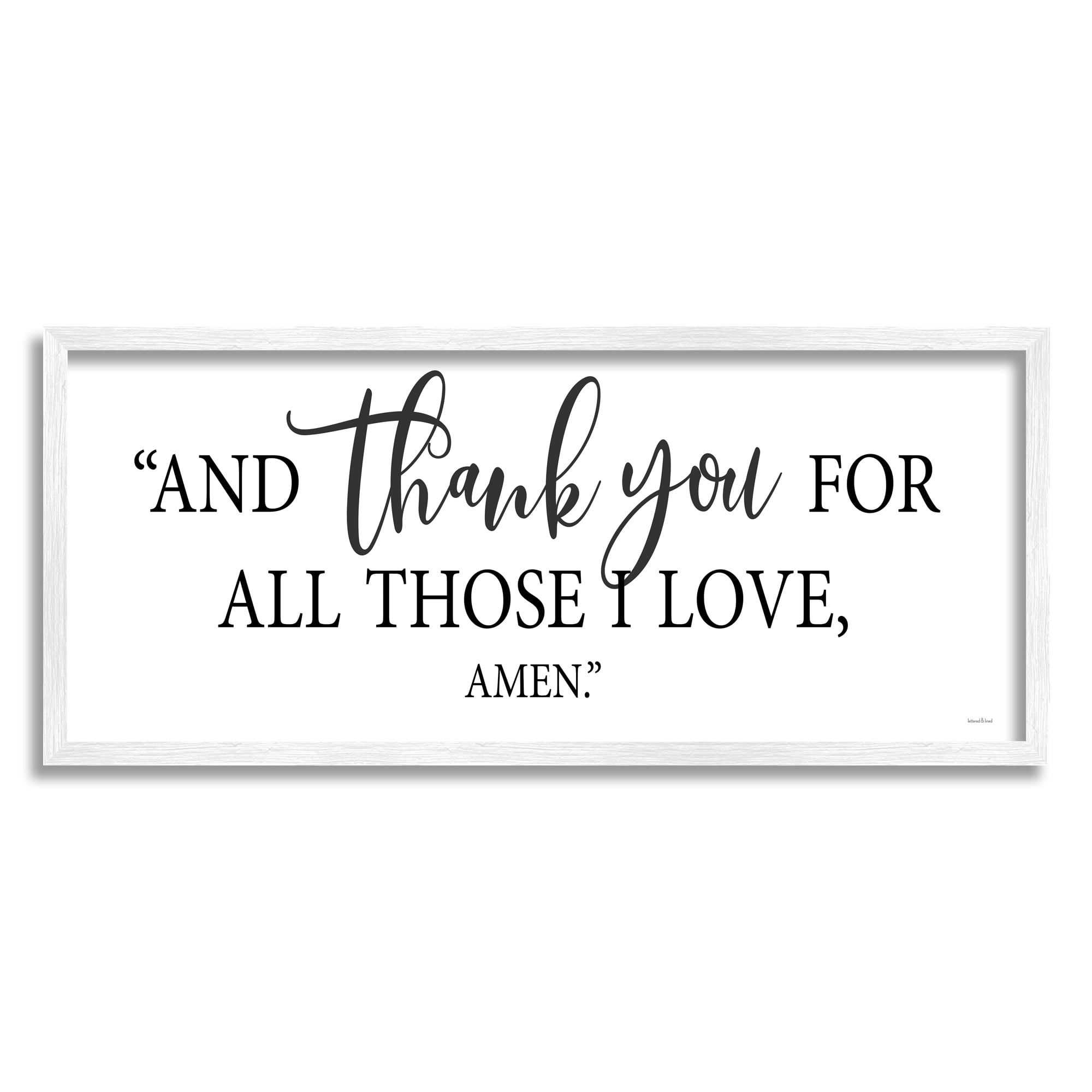 Stupell Industries Thank You For Those I Love Spiritual Phrase, 24 x 10, Design by Lettered and Lined